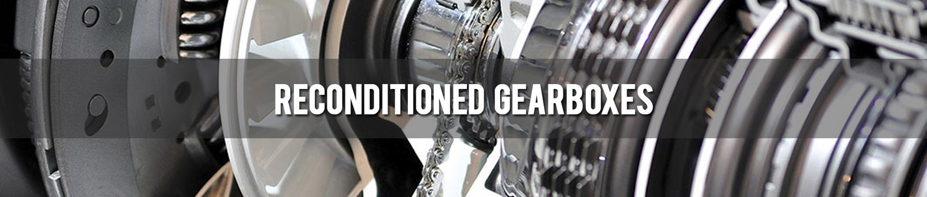 Reconditioned Gearboxes